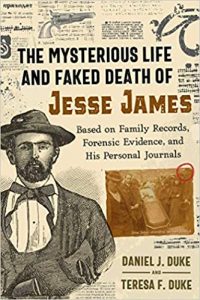 Book Cover: The Mysterious Life and Faked Death of Jesse James