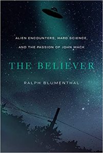 Book Cover: The Believer: A Biography of Dr. John Mack