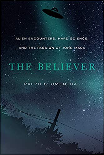 Book Cover: The Believer: A Biography of Dr. John Mack