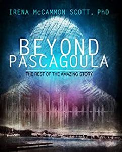 Book Cover: Beyond Pascagoula: The Rest of the Amazing Story