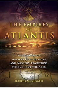 Book Cover: The Empires of Atlantis: the Origins of Ancient Civilizations and Mystery Traditions Throughout the Ages