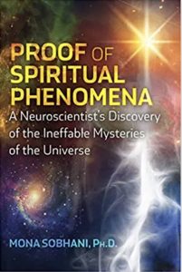 Book Cover: Proof of Spiritual Phenomena: A Neuroscientist's Discovery of the Ineffable Mysteries of the Universe