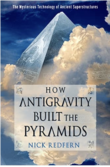 Book Cover: How Antigravity Built the Pyramids