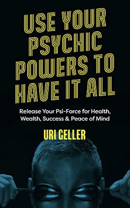 Book Cover: Use Your Psychic Powers to Have it All