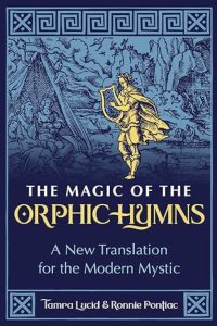 Book Cover: The Magic of the Orphic Hymns